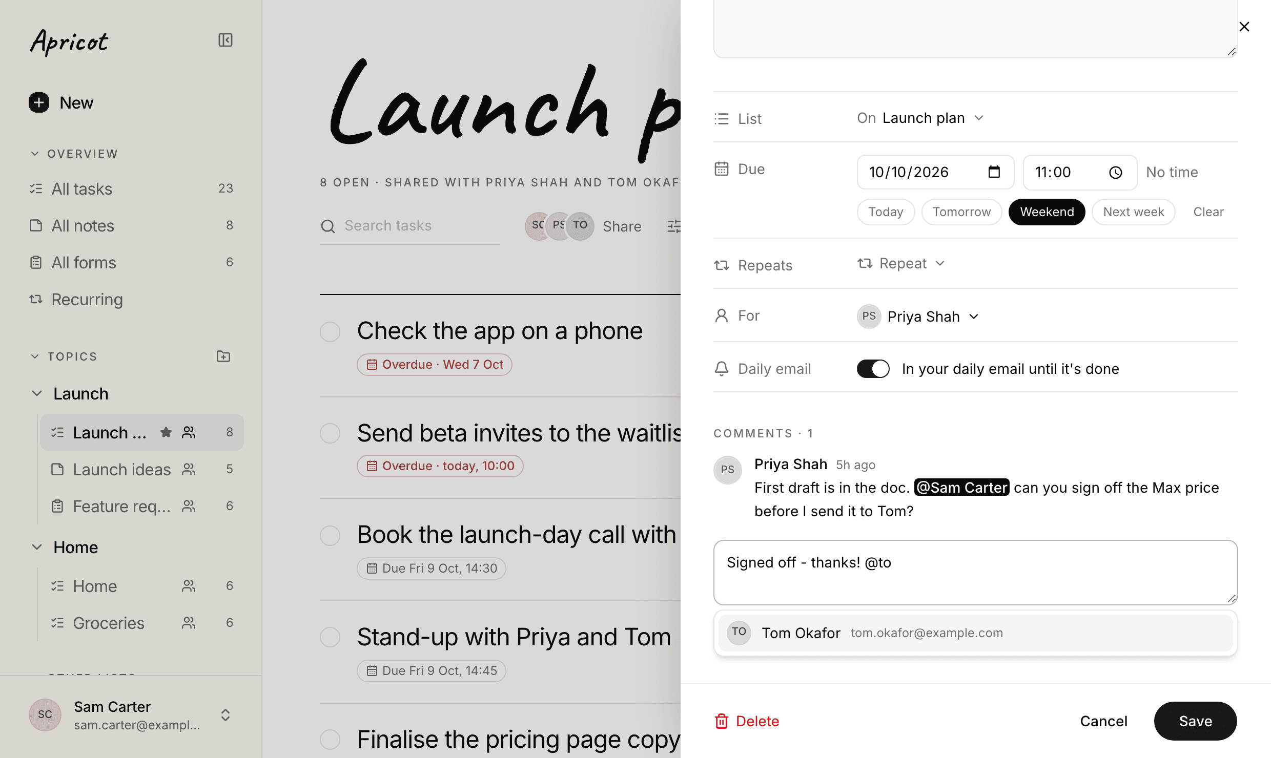 The task panel for Finalise the pricing page copy on Launch plan. Under Comments, Priya Shah wrote 5h ago: First draft is in the doc. @Sam Carter can you sign off the Max price before I send it to Tom? The @Sam Carter mention is picked out in black. Below it, the comment box reads Signed off - thanks! @to, with Tom Okafor offered underneath.